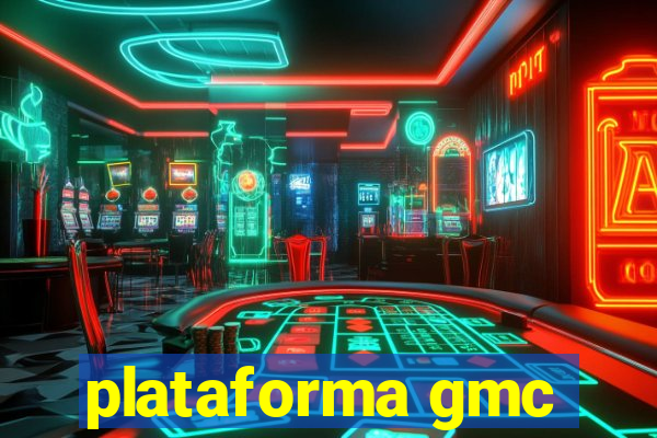 plataforma gmc